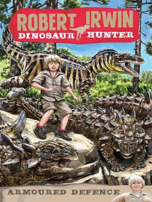 cover image of Robert Irwin Dinosaur Hunter 3